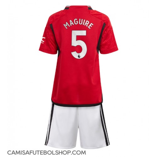 Camisa de time de futebol Manchester United Harry Maguire #5 Replicas 1º Equipamento Infantil 2023-24 Manga Curta (+ Calças curtas)